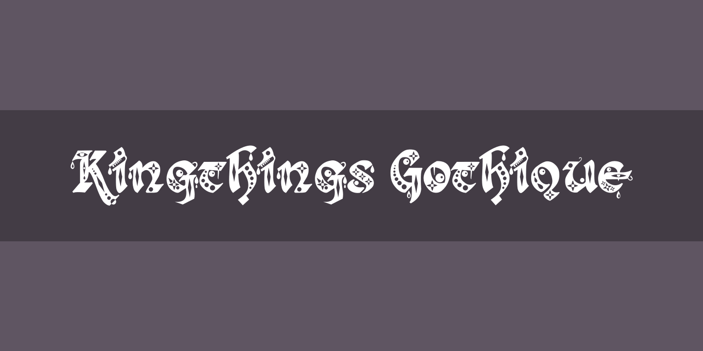 Example font Kingthings Gothique #1